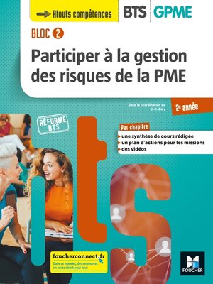 cover image of BLOC 2 Participer à la gestion des risques de la PME BTS GPME 2e année--Éd. 2019 Manuel FXL